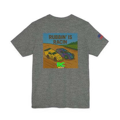 Rubbin is Racin Unisex Jersey Short Sleeve Tee