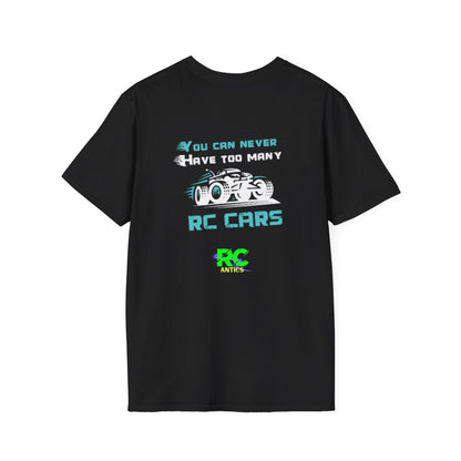 You can never have to many RC Cars T-Shirt
