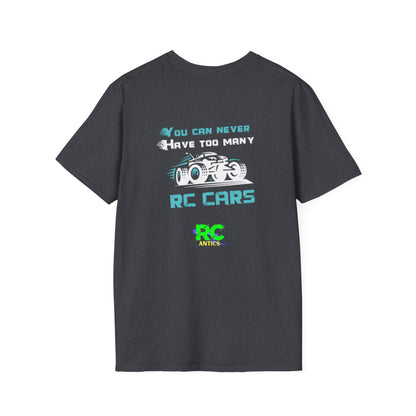 You can never have to many RC Cars T-Shirt