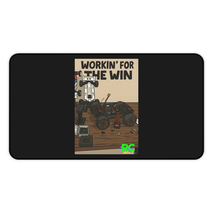 Workin for the Win- Work/Tech Desk Mat