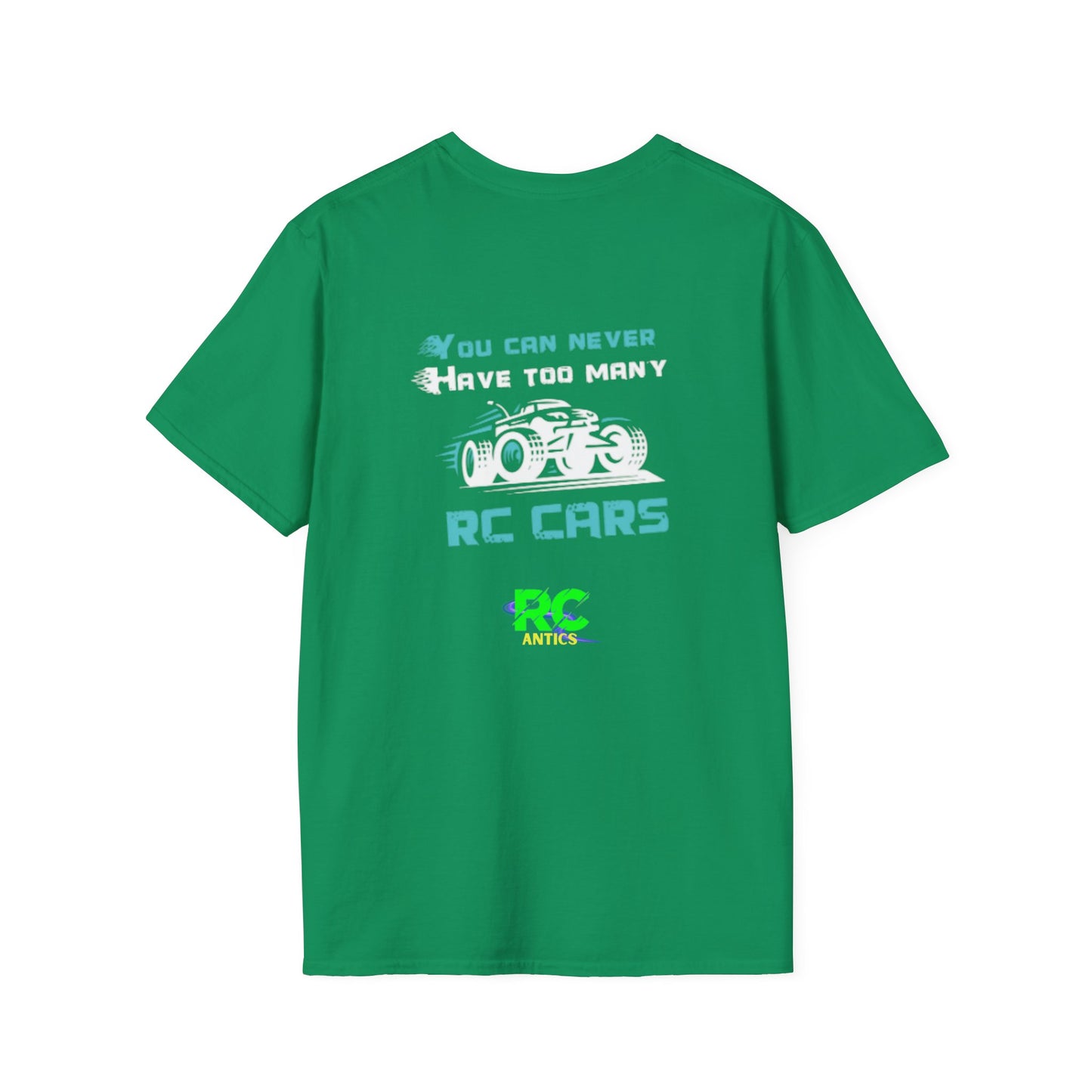 You can never have to many RC Cars T-Shirt