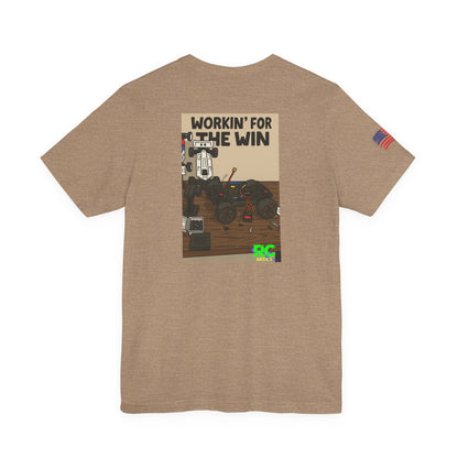 Workin for the Win Unisex Jersey Short Sleeve Tee