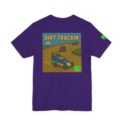 Dirt Trackin Unisex Jersey Short Sleeve Tee