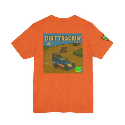 Dirt Trackin Unisex Jersey Short Sleeve Tee