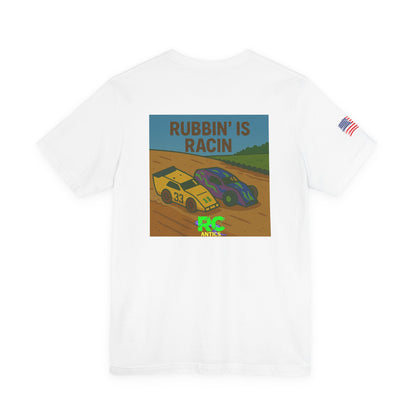 Rubbin is Racin Unisex Jersey Short Sleeve Tee